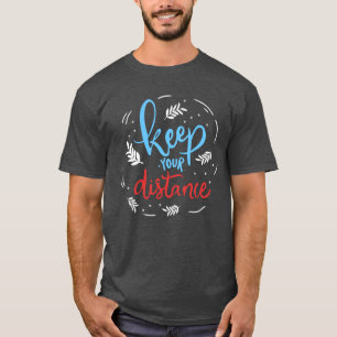 T-shirt Gardez votre distance