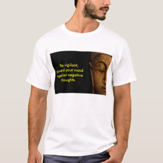 T-shirt Gardez votre esprit contre des pensées négatives
