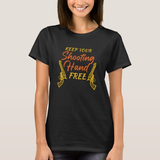 T-shirt Gardez votre main de tir libre (Devant)