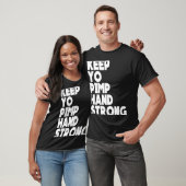 T-shirt Gardez Votre Pimp Main Forte Fuuny Gardez Votre Pi (Unisexe)