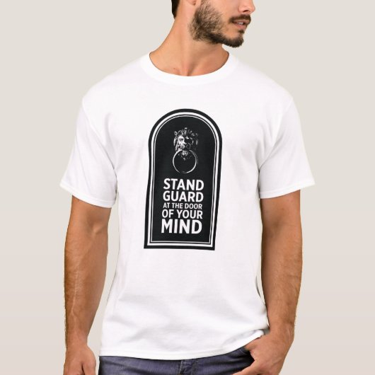 T-shirt Gardez-Vous À La Porte De Votre Esprit - Citation (Devant)