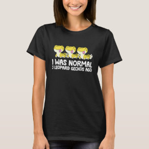 T-shirt Gardien de Gecko Léopard J'étais Normal 3 Geckos L