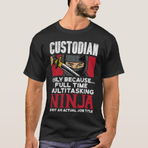 T-shirt Gardien Ninja Janitor Cleaner Crew School Custo