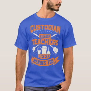 T-shirt Gardien Parce Que Les Enseignants Ont Besoin De Hé