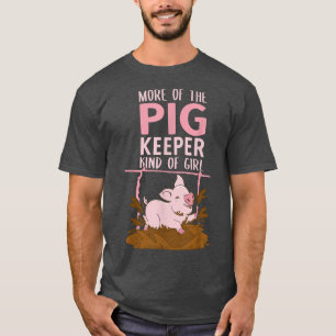 T-shirt Gardienne de porc genre de fille - femme éleveuse