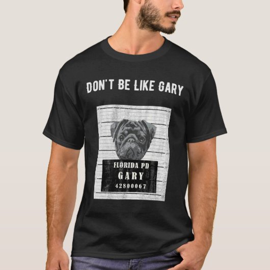 T-shirt Gary le chien pug de prison 920 (Devant)