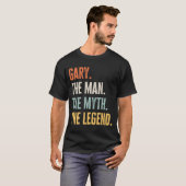T-shirt Gary The Best Man Myth Legend Meilleur Nom Gary (Devant entier)
