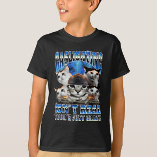 T-shirt Gaslights n'est pas& n° 39 ; n'est pas une vraie j