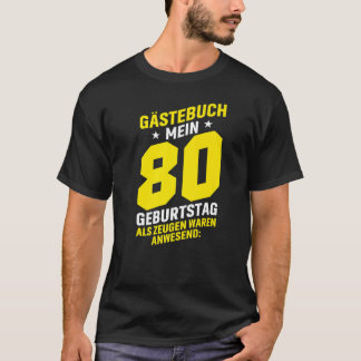 T-shirt Gästebuch Mein 80 Geburtstag Guestbook Guestlist S