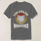 T-shirt Gastroentérologiste Le Proctologiste Colon Whisper (Design devant)