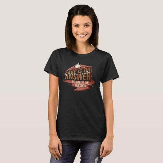 T-shirt Gâteau Est La Réponse Peu Importe La Question - Gâ (Devant entier)