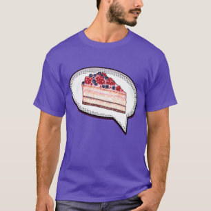 T-shirt Gâteau est mon langage de l'amour - Gâteau aux fru