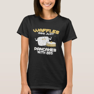 T-shirt Gaufres Sont Des Crêpes Avec Abs Petit Déjeuner Br