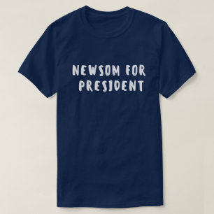 T-shirt Gavin Newsom Pour Président