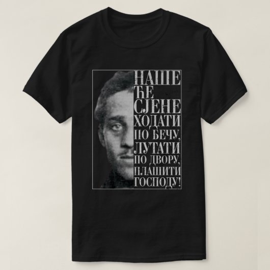 T-shirt Gavrilo Princip Citat (Design devant)