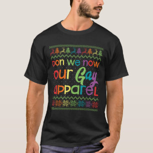 T-shirt Gay Christmas Drôle LGBT Don We Now Our Gay Appare