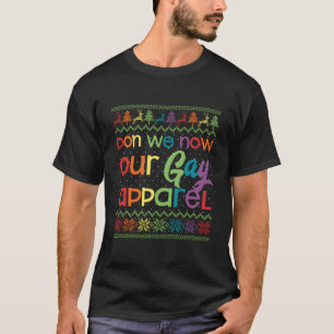 T-shirt Gay Lgbt Don We Now Our Gay Rainbow