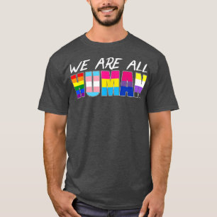 T-shirt Gay Nous Sommes Tous Des Gays Humains