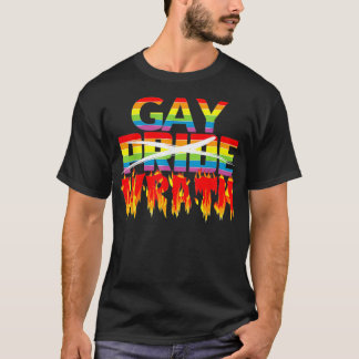 T-shirt Gay Wrath Not Gay pride Juillet Célébration T