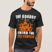 T-shirt Gdaddy Behind Little Citrouille Cadeau Halloween (Devant)