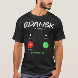 T-shirt Gdansk Appelle Et Je Dois Aller En Pologne En Voya