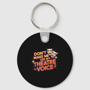 T-shirt Gebruik geen theaterstem Sleutelhanger
