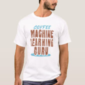 T-shirt Geek Coffee Machine Learning (Devant)