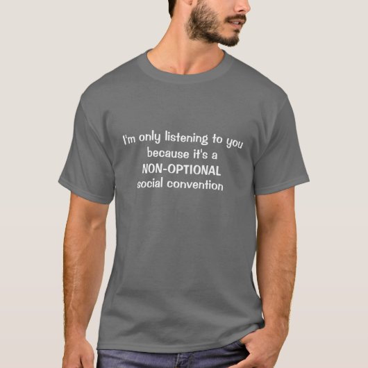 T-shirt GEEK - convention sociale de NON-OPTIONAL (Devant)