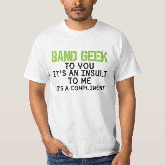 T-shirt Geek de bande Insulte amusante bande de Marching (Devant)