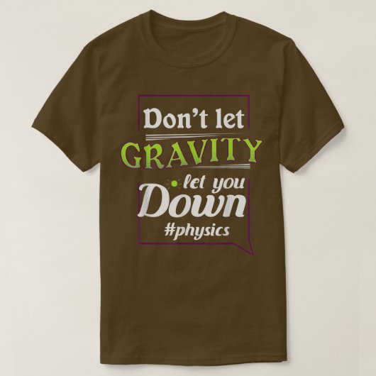 T-shirt Geek de science physique Nerd jeu de mots (Design devant)