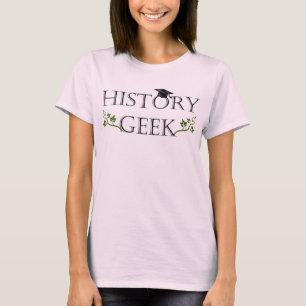 T-shirt Geek d'histoire