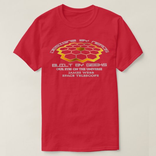 T-shirt Geek et Nerds aiment l'espace - JWST Telescope T-S (Design devant)