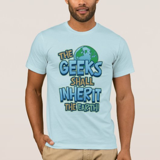T-shirt Geeks héritent de la Terre (Devant)