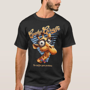 T-shirt Geeky Giraffe - Trop grand pour vos problèmes