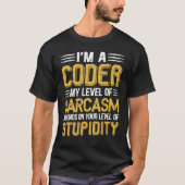 T-shirt Geeky It Computer Nerd Coder Sarcasme (Devant)