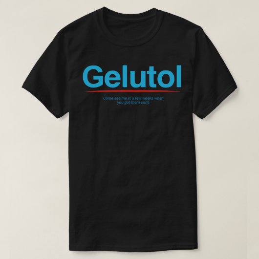 T-shirt Gelutol Je pense que tu devrais partir (Design devant)