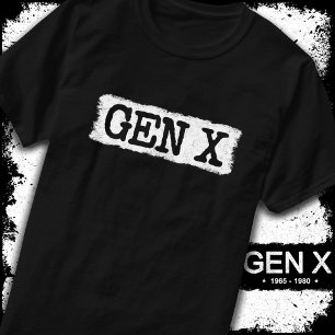 T-shirt Gen X Gen Xer Génération X Gen X