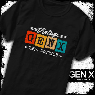 T-shirt Gen X Generation Gen Xer Né 1974 Gen X Anniversair