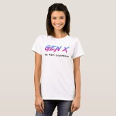 T-shirt Gen X - La génération FAFO (Devant entier)