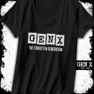 T-shirt Gen X La Génération Oubliée X Gen Xer Funny