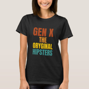 T-shirt Gen X : Les Hipsters Oryginaux
