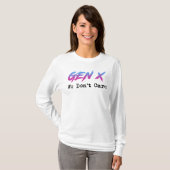 T-shirt Gen X - On S'en Fout (Devant entier)