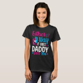 T-shirt Gender Announcement  Either Way it Goes Daddy Love (Devant entier)