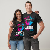 T-shirt Gender Announcement  Either Way it Goes Daddy Love (Unisexe)