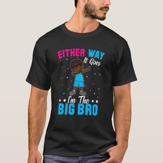 T-shirt Gender Announcement Either Way it goes I'm The Big (Devant)