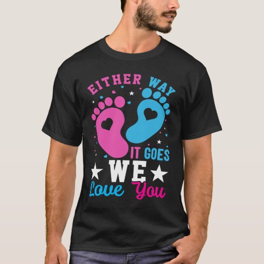 T-shirt Gender Announcement  Either Way it Goes We Love yo (Devant)