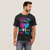 T-shirt Gender Announcement Either Way it Goes We Love yo (Devant entier)