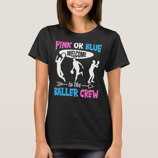 T-shirt Gender Reveal Baller Quote for a Baller (Devant)