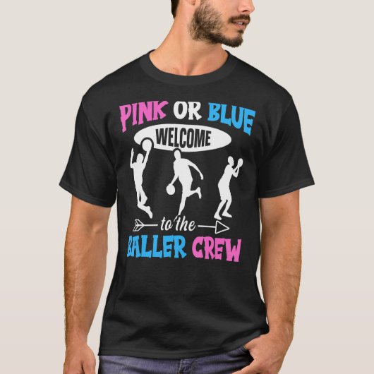T-shirt Gender Reveal Baller Quote for a Baller (Devant)