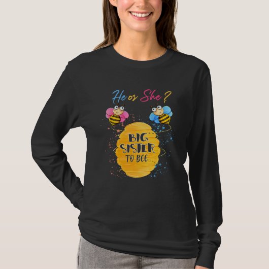 T-shirt Gender Reveal What Will It Bee He or She Sister (Devant)